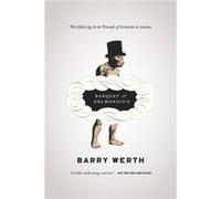 Banquet at Delmonicos - Werth Barry Northhampton Massachusetts USA - The University of Chicago Press - Livre en Anglais - Paperback Werth Barry Northhampton Massachusetts USAWerth Barry Northhampton M