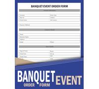 Banquet Event Order Form: Food Service and Event Planning Quote Record | 100 Pages.