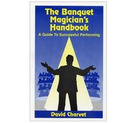 Banquet Magician's Handbook by David Charvet - Book