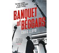 Banquet of Beggars: From the Winner of the HWA Gold Crown for Best Historical Fiction