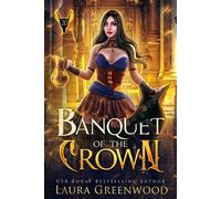 Banquet of the Crown - Laura Greenwood - Drowlgon Press - ebook (ePub) - Livre