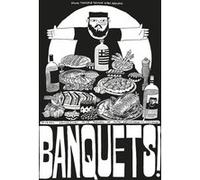Banquets ! Théophile Sutter (Auteur), Roland Theimer (Auteur)