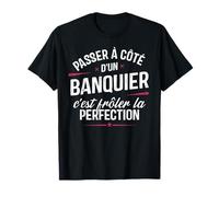 Banquier Cadeau métier Drole Homme Banquier T-Shirt