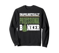 Banquier Professionnel Sans Compromis Sweatshirt