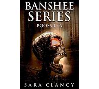 Banshee Series Books 1 - 6: Scary Supernatural Horror With Monsters