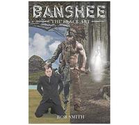 Banshee, The Black Art