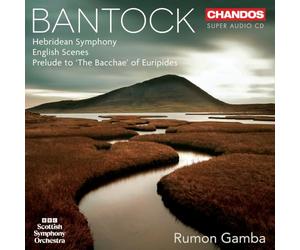 Bantock: Orchestral Works