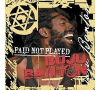 Banton, Buju - Paid Not Played [Import]