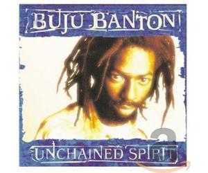 Banton, Buju - Unchained Spirit