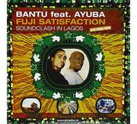Bantu – Fuji Satisfaction – Import – Piranha
