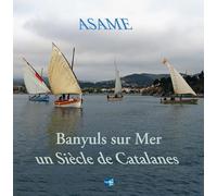 Banyuls sur Mer, Un siècle de catalanes