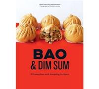 Bao Dim Sum by Orathay Souksisavanh Orathay Souksisavanh (Auteur)