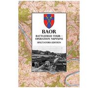 Baor Battlefield Tour - Operation Neptune - Spectators Edition
