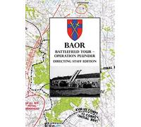 Baor Battlefield Tour - Operation Plunder - Directing Staff Edition