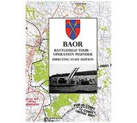 Baor Battlefield Tour - Operation Plunder - Directing Staff Edition