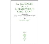 Bap n31 - La naissance de la métaphysique chez Kant, une étude sur la notion kantienne d'analogie MARTY FRANCOIS (Auteur)