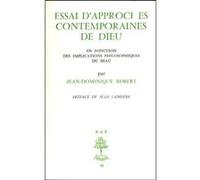 Bap n38 - Essais d'approches contemporaines de Dieu Jean-Dominique Robert (Auteur)