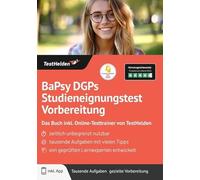 BaPsy DGPs Studieneignungstest Vorbereitung: Das Buch inkl. Online-Testtrainer von TestHelden