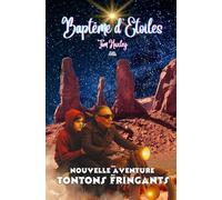 Baptême d’étoiles: Une romance MM pleine d'humanité