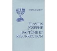 Baptême et résurrection Etienne Nodet (Auteur)