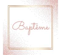 Baptême: Livre D'or Baptême Fille | 90 pages | Idée Cadeau Pour Bébé et Parents De Bébé