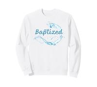 Baptisé - Foi chrétienne Eau Baptême Design Graphique Sweatshirt