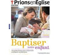 Baptiser notre enfant