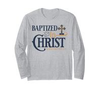 Baptisés dans Le Christ devenu Nouveau (2 Cor 5:17) La Foi Manche Longue