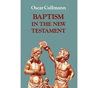 Baptism In The New Testament