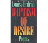 Baptism of Desire: Poems