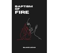 Baptism of Fire