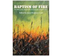 Baptism Of Fire: The Birth Of The Modern British Fantastic In World War I