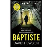 Baptiste The Blade Must Fall by David Hewson David Hewson (Auteur)