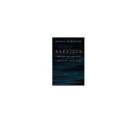 Baptists Through The Centuries: A History Of A Global People