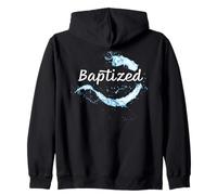 Baptized - Christian Faith Water Baptism Graphic Design Sweat à Capuche