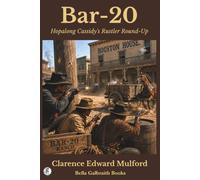 Bar-20: Hopalong Cassidy's Rustler Round-Up