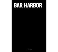 Bar Harbor: The Notebook