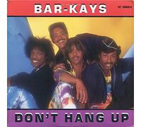 Bar-Kays - Don't Hang up (US, 1987) [Import]