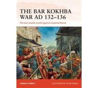 Bar Kokhba Revolt Ad 132-135 Lindsay Powell, (Auteur)