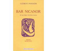 Bar Nicanor & autres textes dada
