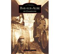 Bar-sur-Aube en Champagne