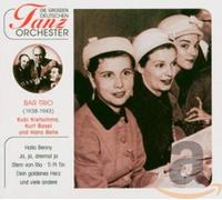 Bar Trio Tanzorchester - Die grossen deutschen Tanzorchester