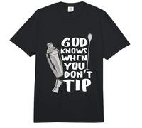 Bar Work God Knows When You Don't Tip Funny Citation Barman Comfort Colors Adult Heavyweight T-Shirt