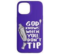Bar Work God Knows When You Don't Tip Funny Citation Barman Coque pour iPhone 15
