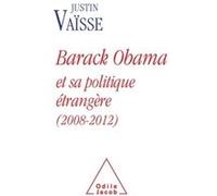 Barack Obama Et Sa Politique Étrangère (2008-2012)