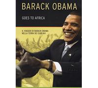Barack Obama goes to Africa