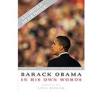 Barack Obama in His Own Words Lisa Rogak (Auteur)
