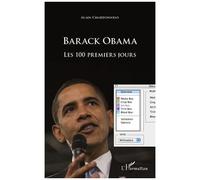 Barack Obama - Les 100 Premiers Jours
