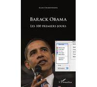 Barack Obama : Les 100 premiers jours