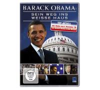 Barack Obama - Sein Weg ins Weiße Haus